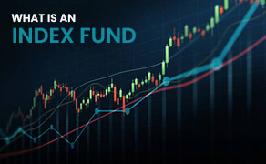 What is An Index Fund: Its Working, & Benefits