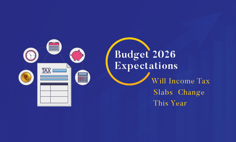 Budget 2026 Expectations: Will Income Tax Slabs Change This Year?